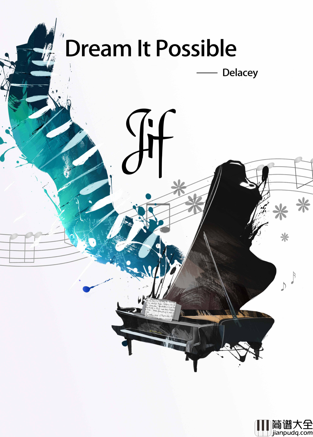 dream_it_possible钢琴谱_Delacey