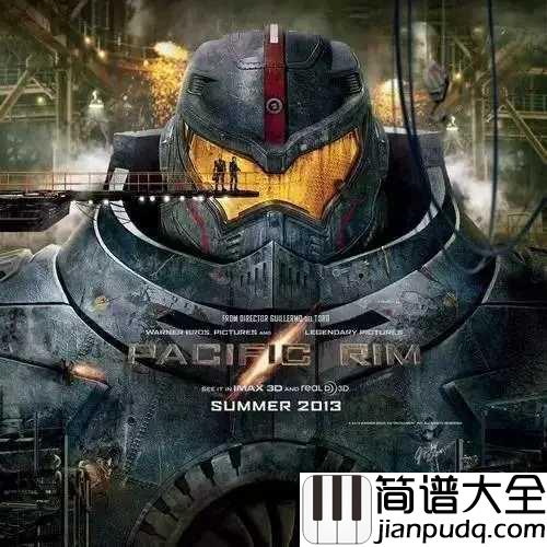 _环太平洋主题曲｜钢琴谱_哭了听过钢琴版环太平洋，小新只恨以前没好好练琴