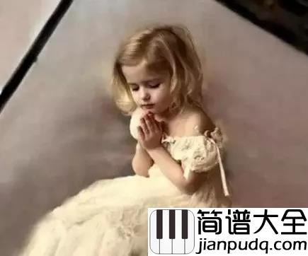少女的祈祷钢琴谱_婉转的琴声中,流淌出少女心事