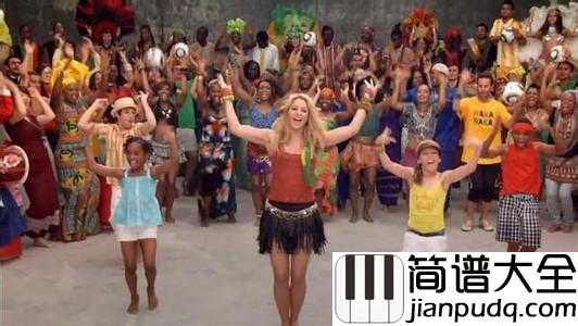 Waka_Waka简谱__Shakira___这就是盛夏的味道,音乐和舞蹈,足球和青春