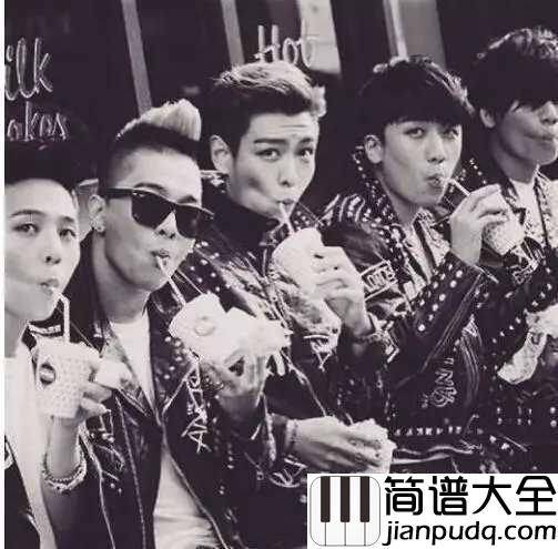一天一天简谱__BIGBANG__韩国大街小巷流行的神曲,席卷整个亚洲。。。