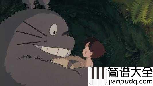 My_Neighbor_Totoro_Theme(龙猫主题曲)简谱_久石譲____孩子眼里的东西,长大了再也看不到