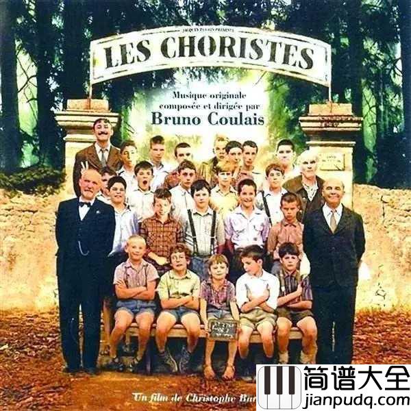 Vois_Sur_Ton_Chemin(遥望你的路途)简谱__放牛班的春天主题曲,致敬最无私奉献的师者