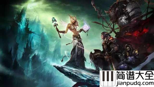 亡灵序曲简谱_致我们回不去的,有关魔兽的青春