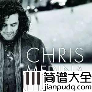 What_Are_Words简谱__Chris_Medina__如果誓言只存在于美好时光,那又算什么誓言呢