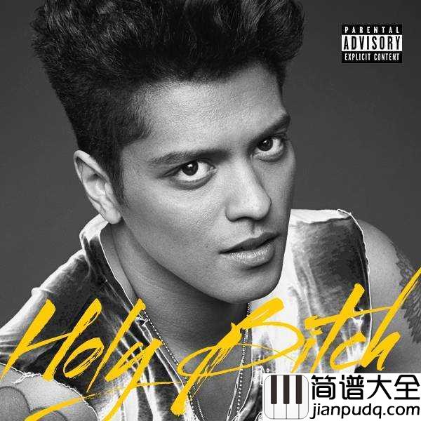 Grenade简谱__Bruno_Mars__因为你从未,从未,从未爱过我