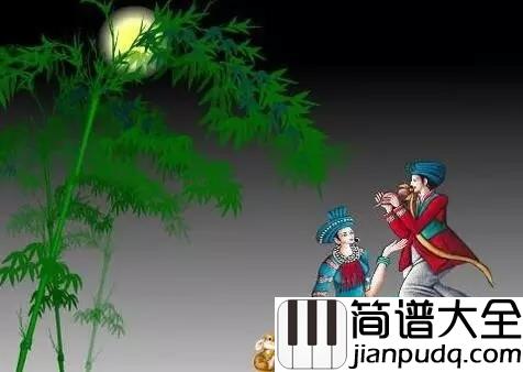 月光下的凤尾竹简谱_傣族民歌节奏舒缓,优美动听