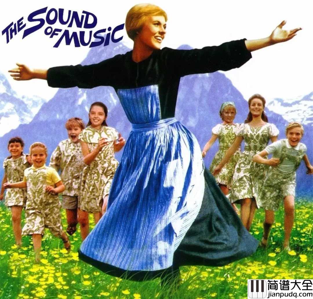 Do_Re_Mi简谱_____Maria;The_Children_____音乐之声主题曲,让歌声串起美好,_感受经典旋律